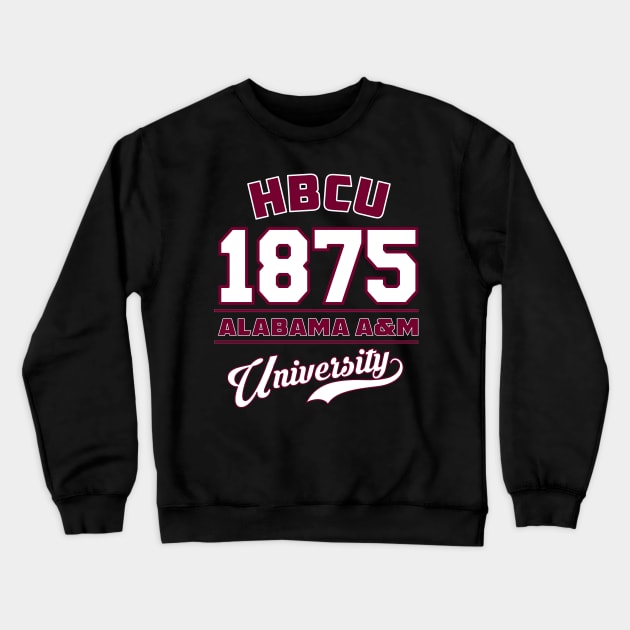 Alabama 1875 A&M University Vintage Style Crewneck Sweatshirt by HBCU Classic Apparel Co